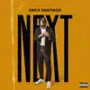 Erick Santiago - Next